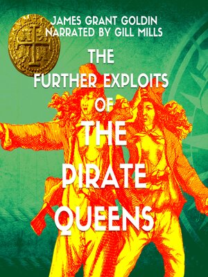 cover image of The Further Exploits of the Pirate Queens